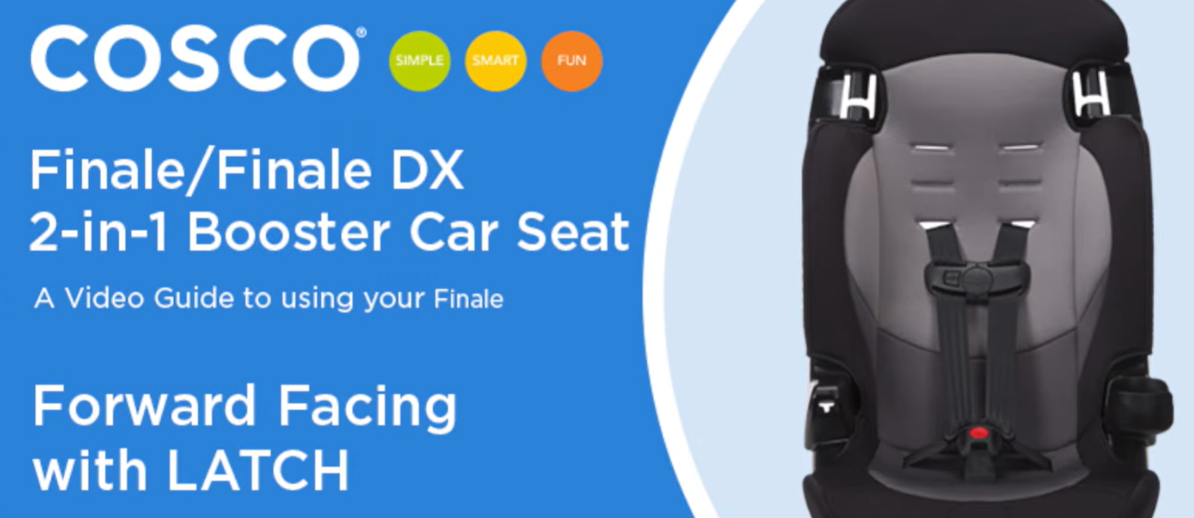 Image showing the intro screen for the cosco kids finale DX 2 in 1 booster car seat installation