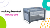 Rocking Bassinet with Play Yard DLX video